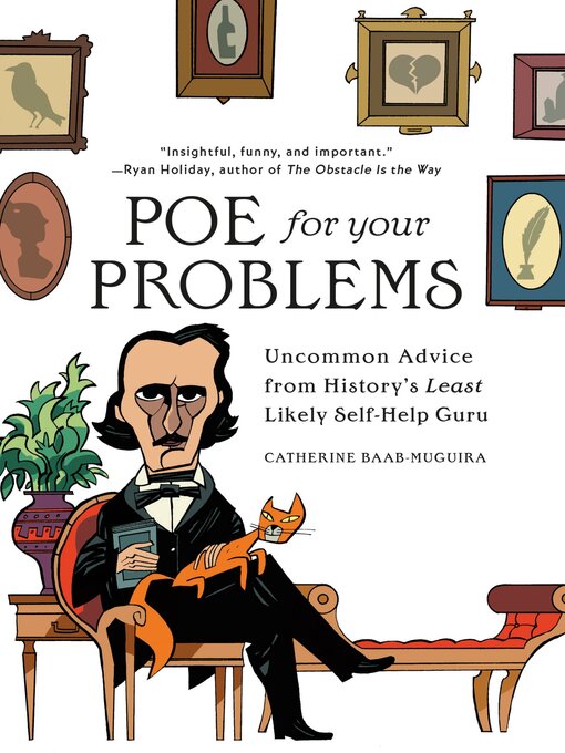 Title details for Poe for Your Problems by Catherine Baab-Muguira - Wait list